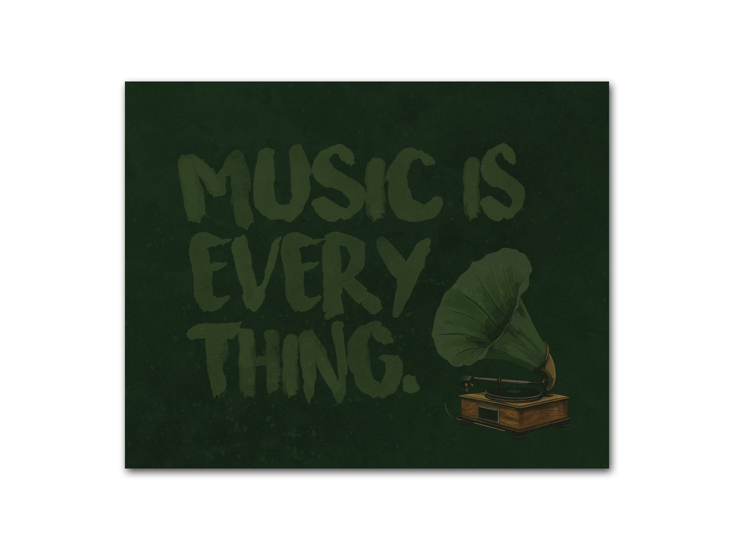 MUSIC IS EVERYTHING